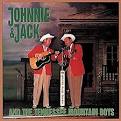 Johnnie & Jack - Johnnie & Jack and the Tennessee Mountain Boys