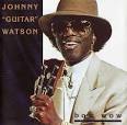 Johnny "Guitar" Watson - Bow Wow [Deluxe Expanded Edition]