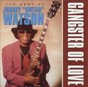 Johnny "Guitar" Watson - The Gangster of Love Collection
