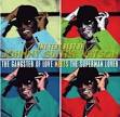 Johnny "Guitar" Watson - The Very Best of Johnny Guitar Watson: The Gangster of Love Meets the Superman Lover