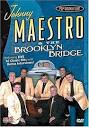 Pop Legends Live: Johnny Maestro and the Brooklyn Bridge [DVD]