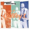 Johnny Paycheck - Live at Gilley's