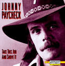 Johnny Paycheck - Take This Job & Shove It [Laserlight]