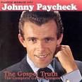 Johnny Paycheck - The Little Darlin' Sound of Johnny Paycheck: The Gospel Truth
