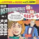 The Champs - Killer Instrumentals of the 50's & 60's, Vol. 1