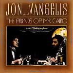Jon & Vangelis - Friends of Mr. Cairo
