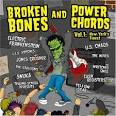 Jones Crusher - Broken Bones and Power Chords, Vol. 1: New York's Finest