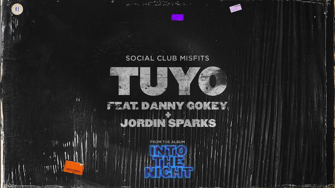 Jordin Sparks, Social Club Misfits and Danny Gokey - Tuyo