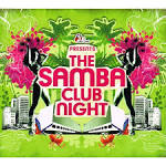 The Samba Club Night