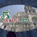 5 de Mayo... Fiesta con Las Grandes Ciudades Ciudades