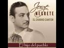 Jorge Negrete - El Hijo del Pueblo