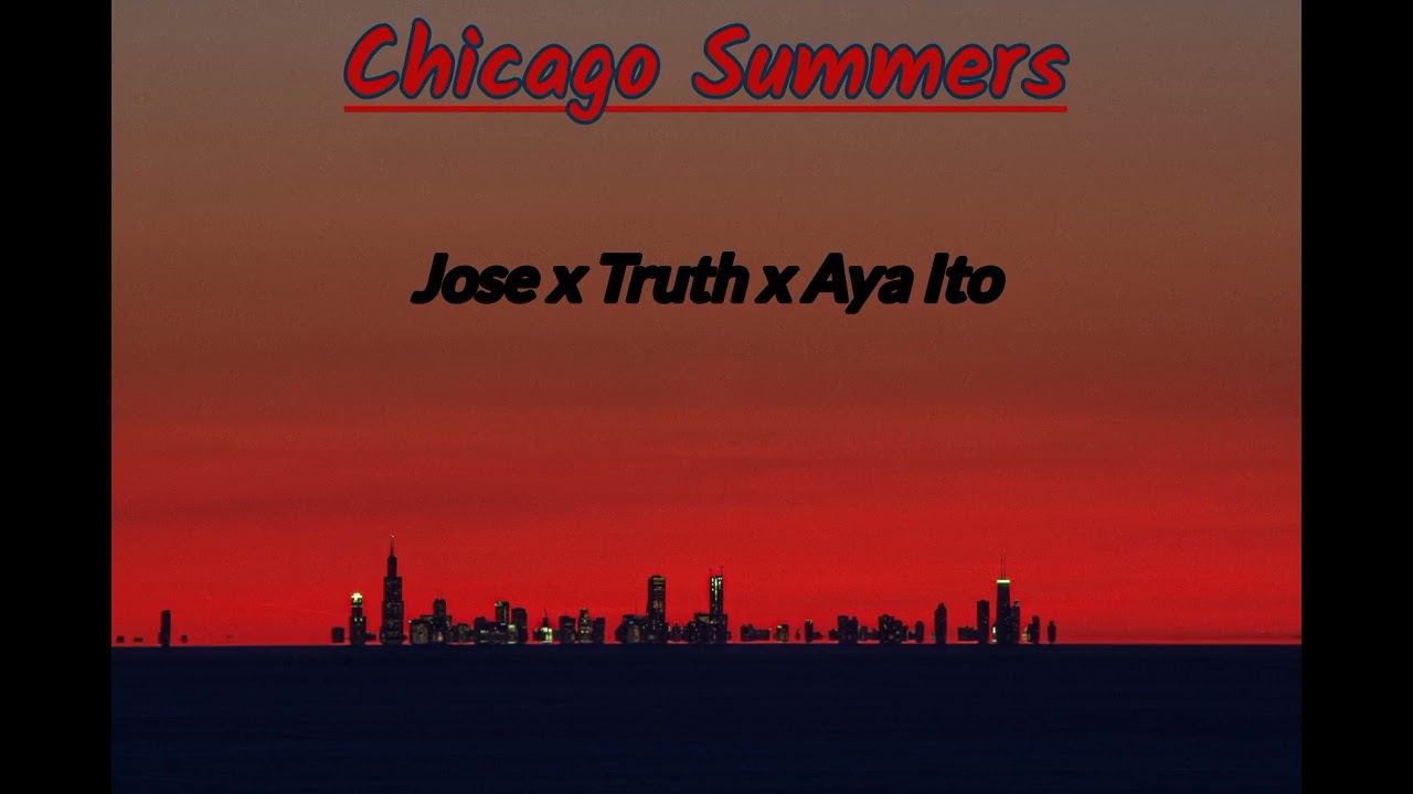 Chicago Summers (feat. Mother Nature's Truth & Aya Ito) - Chicago Summers (feat. Mother Nature's Truth & Aya Ito)