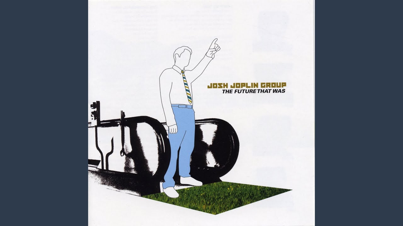 Josh Joplin Group - Must Be You