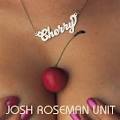 Josh Roseman - Cherry
