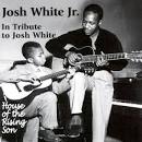 Josh White Jr. - In Tribute to Josh White: House of Rising Son