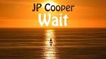 JP Cooper - Wait