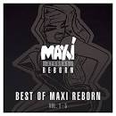 Best of Maxi Reborn, Vol. 1-5