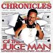 Juicy J - Chronicles of the Juice Man: Underground Album