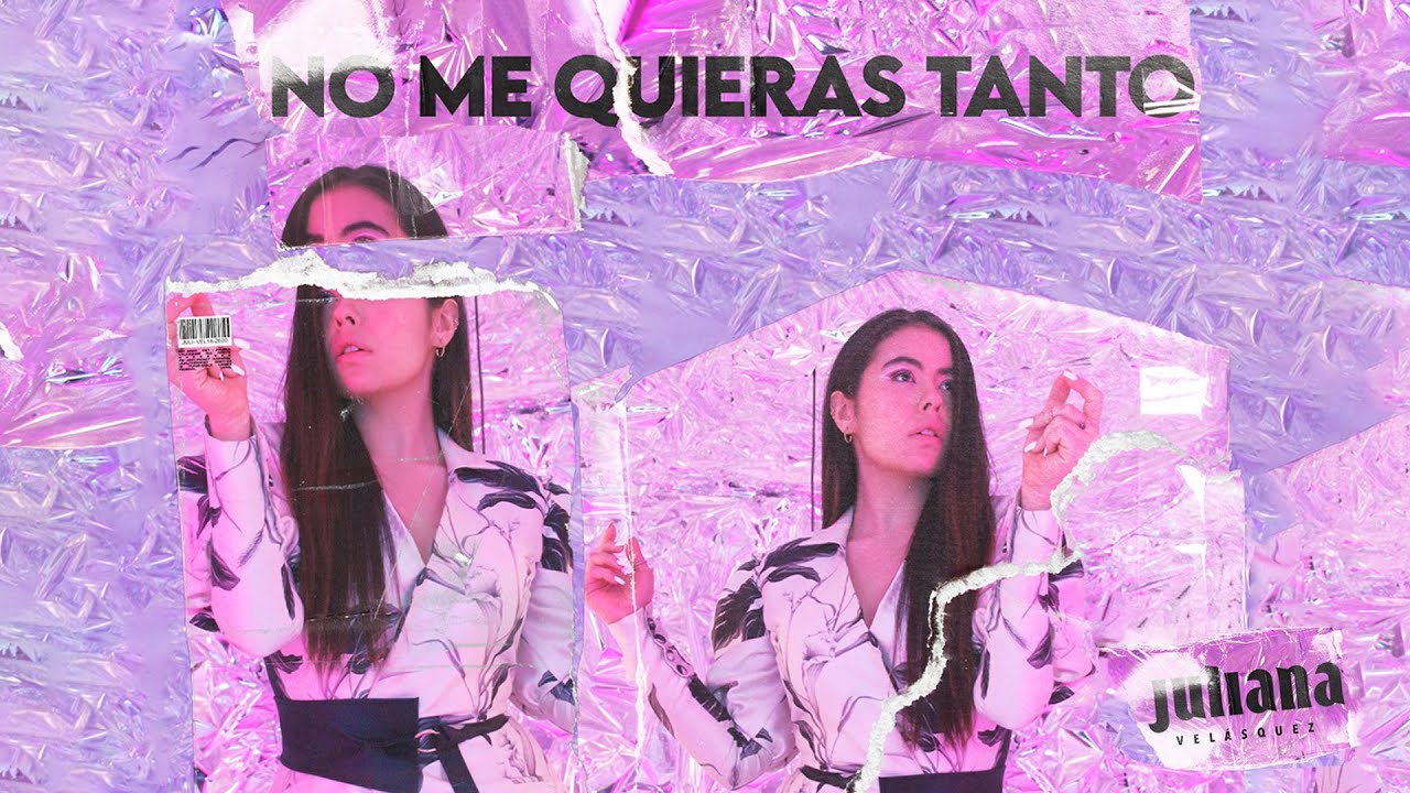 No Me Quieras Tanto - No Me Quieras Tanto