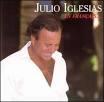 Julio Iglesias - En Francais: Best of Julio Iglesias