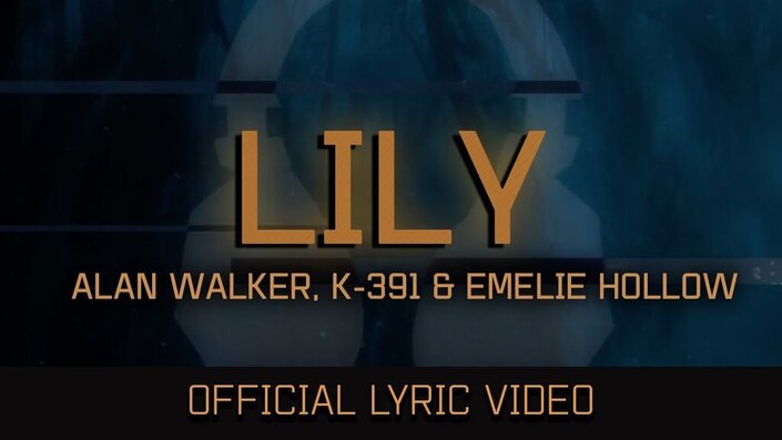 K-391, Alan Walker and Emelie Hollow - Lily