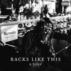 K-Camp - Racks Like This