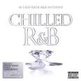 K-Ci & JoJo - Chilled R&B: 40 Laid-Back R&B Anthems