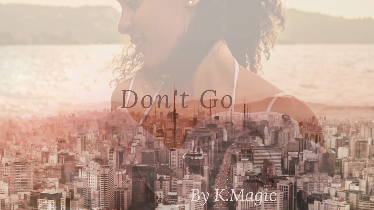 Don't Go