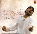 Kailash Kher - Ya Rabba