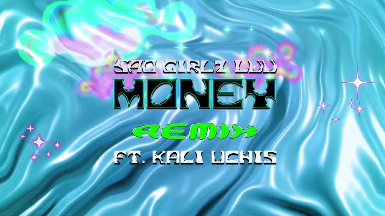 Kali Uchis, Amaarae and Moliy - SAD GIRLZ LUV MONEY [Ofiicial Remix]