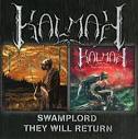 Kalmah - Swamplord/They Will Return