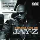 Jay-Z - Swagga Like Us [Clean]