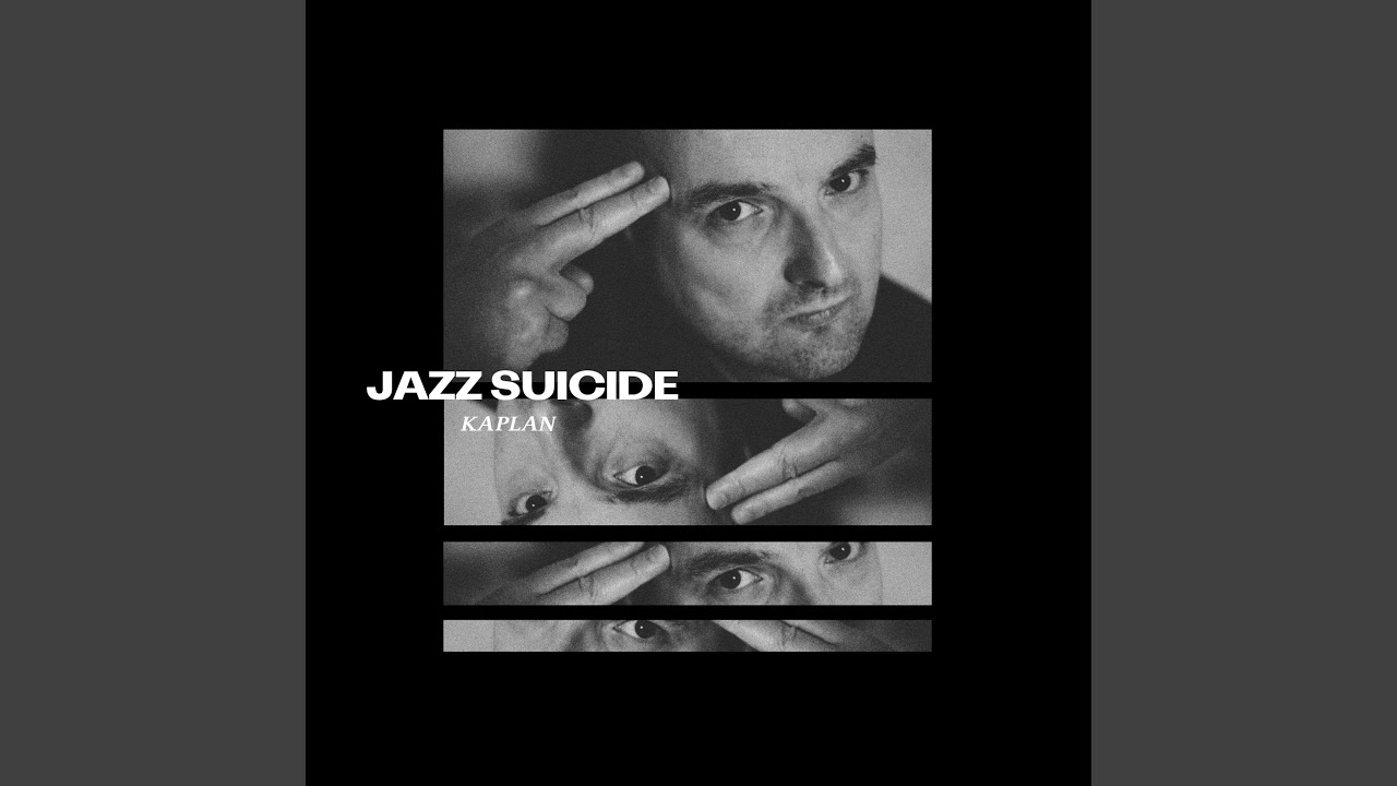 Kaplan - Jazz Suicide