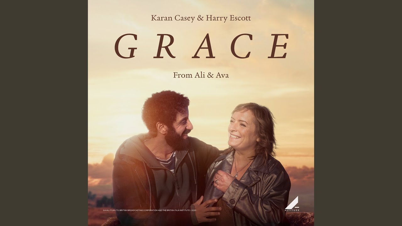 Grace (From Ali & Ava) - Grace (From Ali & Ava)