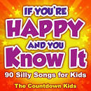 Karaoke Party - If You're Happy and You Know It: 90 Silly Songs for Kids