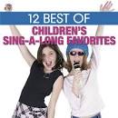 12 Best of Children's Sing-a-long Favorites