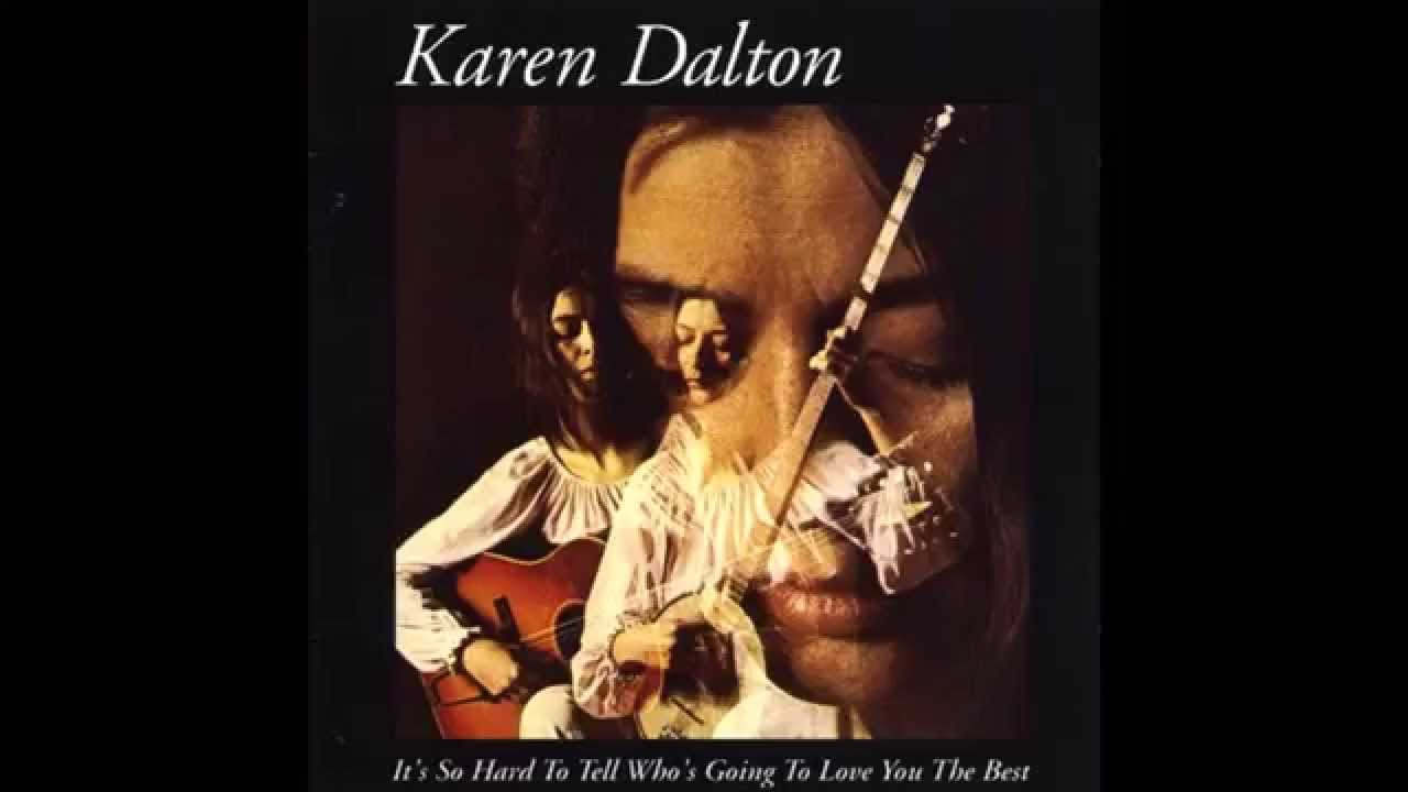 Karen Dalton - I Love You More Than Words Can Say