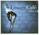 Amazonics - Vintage Cafe: Lounge & Jazz Blends, Vol. 2