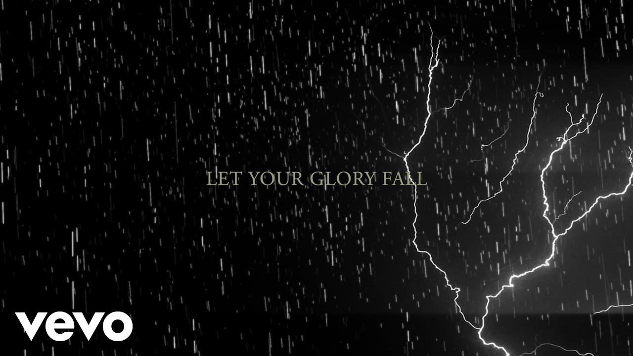 Let Your Glory Fall