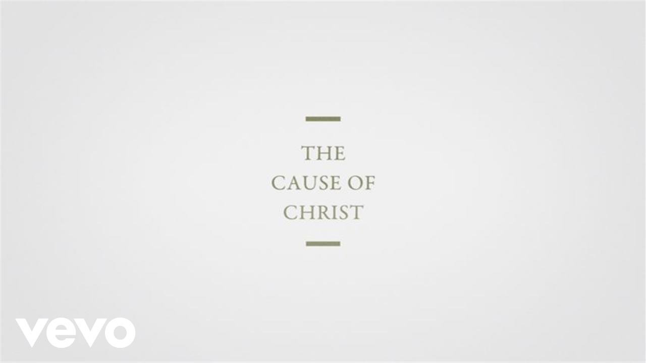 The Cause of Christ - The Cause of Christ