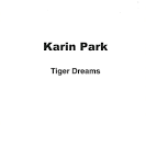 Karin Park - Tiger Dreams