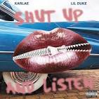 Karlae - Shut Up and Listen