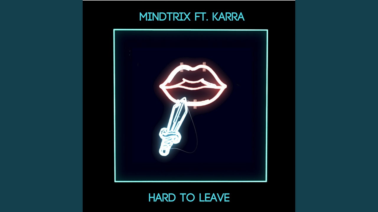 Hard To Leave - Hard To Leave