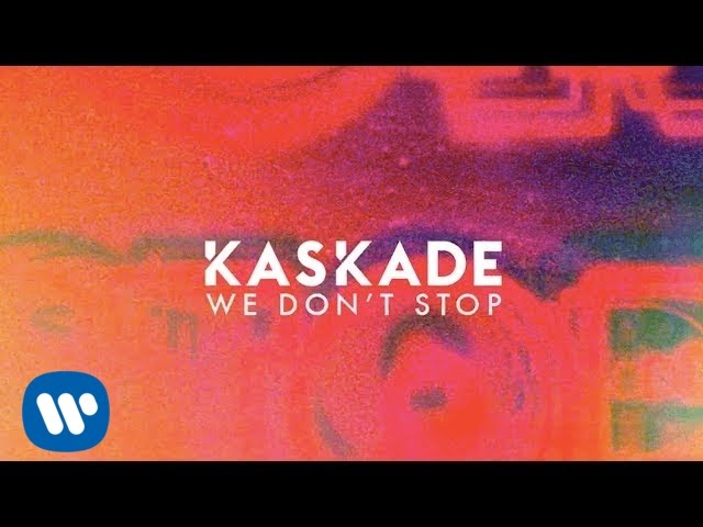 We Don't Stop - We Don't Stop