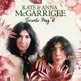 Kate & Anna McGarrigle - Toronto, May '82