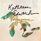 Kathleen Edwards - Change the Sheets