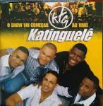 Katinguele - O Show Vai Comecar: Ao Vivo