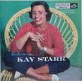 Kay Starr - The One, The Only Kay Starr