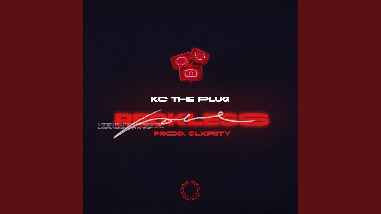 KC The Plug - Reckless Love