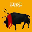 Keane - This is the Last Time